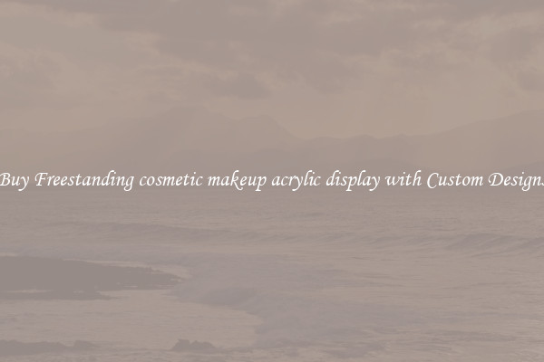 Buy Freestanding cosmetic makeup acrylic display with Custom Designs