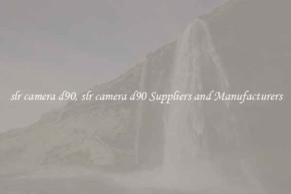 slr camera d90, slr camera d90 Suppliers and Manufacturers