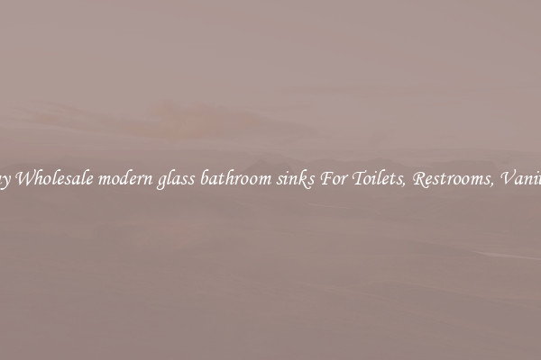Buy Wholesale modern glass bathroom sinks For Toilets, Restrooms, Vanities